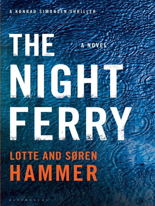 Title details for The Night Ferry by Lotte Hammer - Available